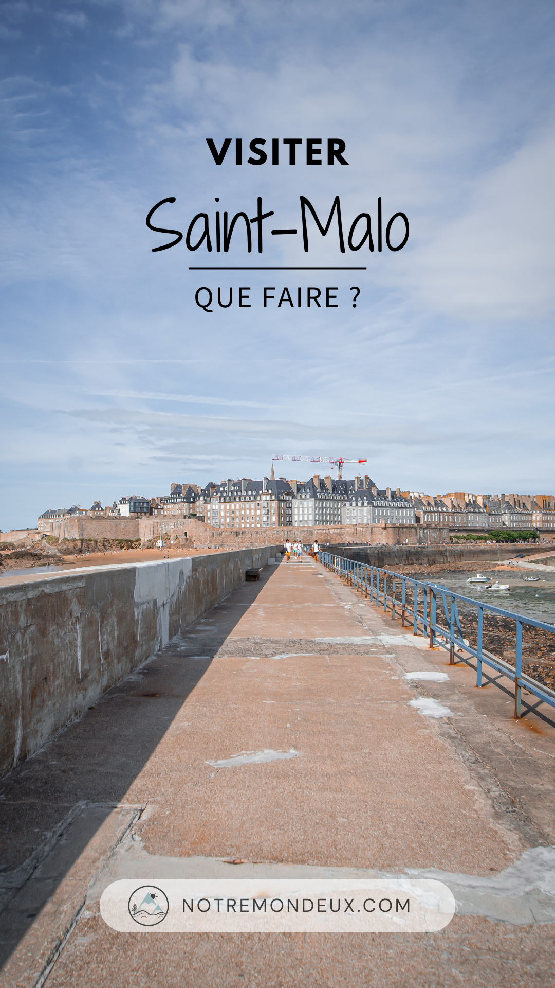 Visiter saint malo blog voyage